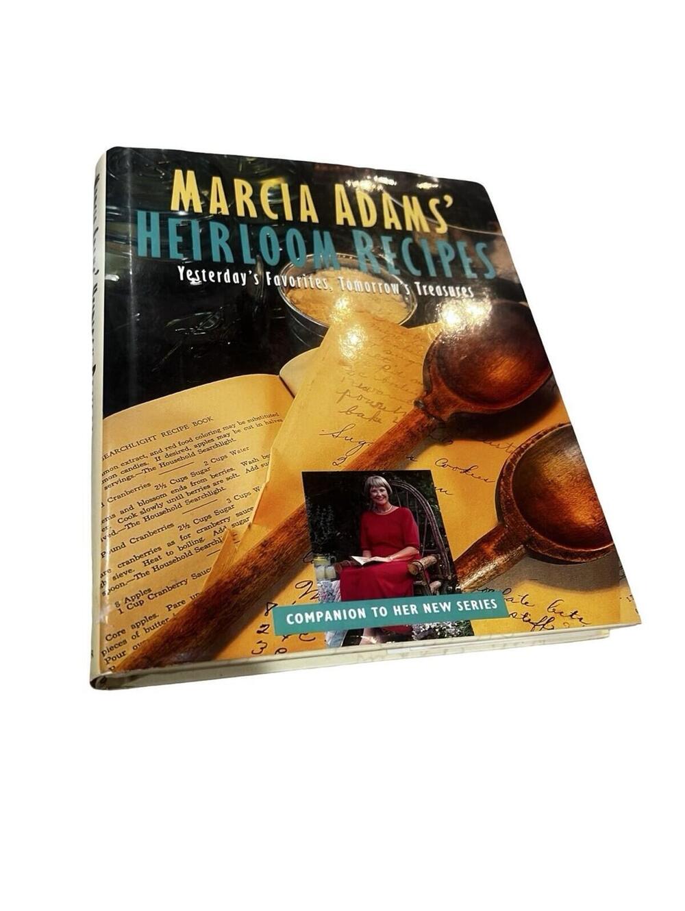 MARCIA ADAMS HEIRLOOM RECIPES HARD COVER WITH DJ 1994 FIRST EDITION